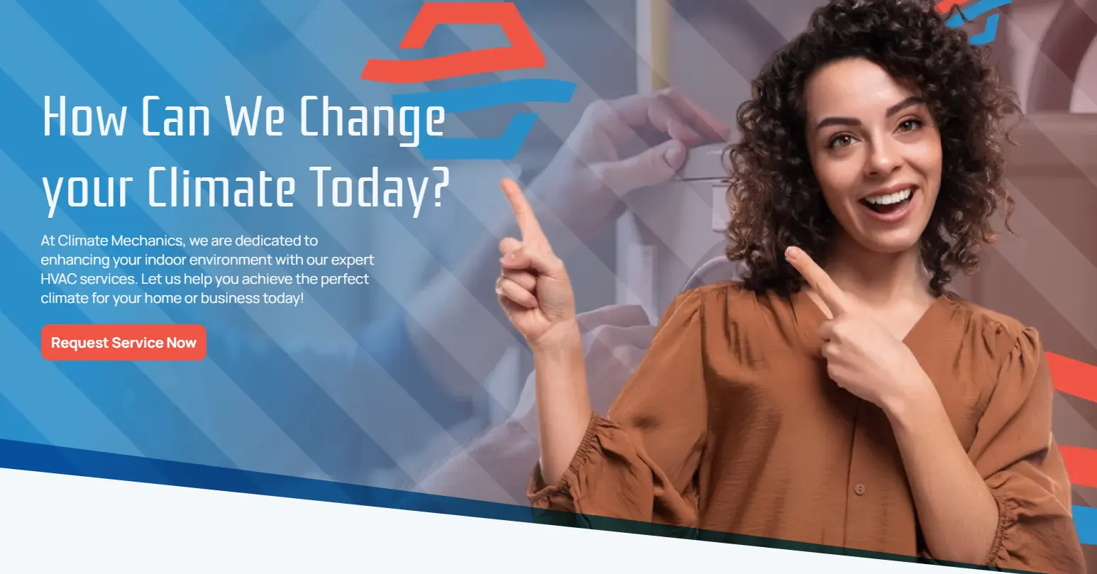 How Can We Change Your Climate Today? — Climate Mechanics expert HVAC services
